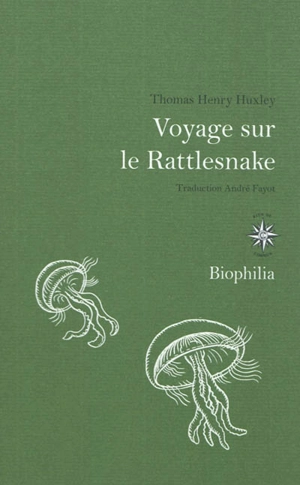 Voyage sur le Rattlesnake - Thomas Henry Huxley