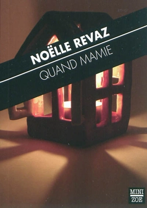 Quand mamie - Noëlle Revaz