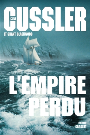 L'empire perdu - Clive Cussler