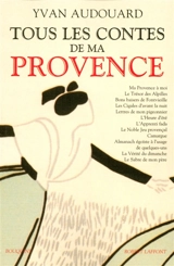 Tous les contes de ma Provence - Yvan Audouard