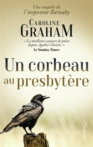 Inspecteur Barnaby. Un corbeau au presbytère - Caroline Graham