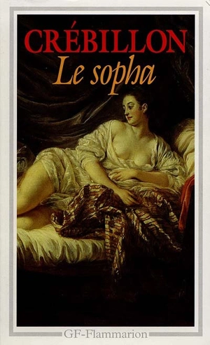 Le Sopha - Claude-Prosper de Crébillon