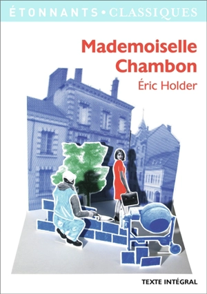 Mademoiselle Chambon - Eric Holder