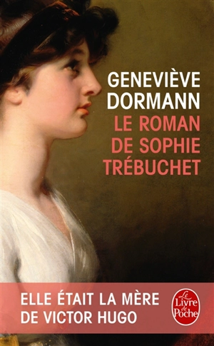 Le roman de Sophie Trébuchet - Geneviève Dormann