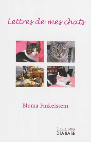 Lettres de mes chats - Bluma Finkelstein