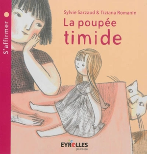 La poupée timide : s'affirmer - Sylvie Sarzaud Aupetit