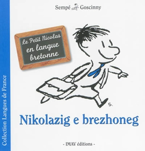 Nikolazig e brezhoneg. Le petit Nicolas en langue bretonne - René Goscinny