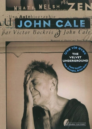 Une autobiographie de John Cale : what's welsh for zen ? - John Cale