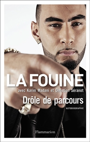 Drôle de parcours : autobiographie - La Fouine