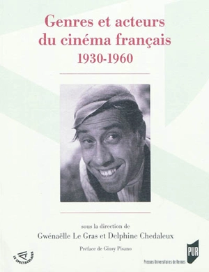 Genres et acteurs du cinéma français : 1930-1960