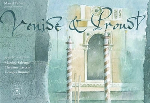 Venise et Proust - Martine Salvatge