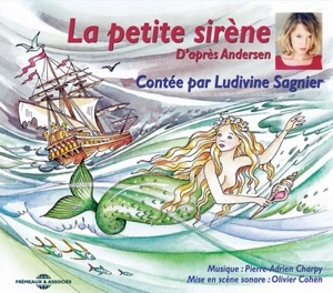 La petite sirène : d'après Andersen