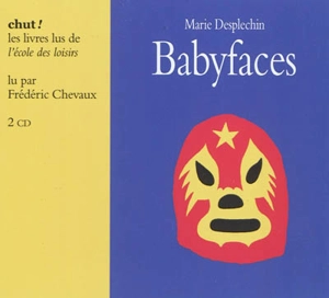 Babyfaces - Marie Desplechin