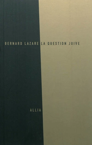 La question juive - Bernard Lazare