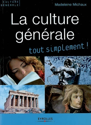 La culture générale - Madeleine Michaux