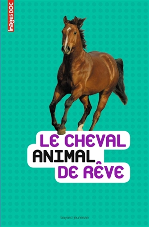 Le cheval, animal de rêve - Nathalie Tordjman