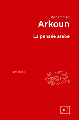 La pensée arabe - Mohammed Arkoun