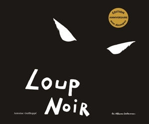 Loup noir - Antoine Guilloppé