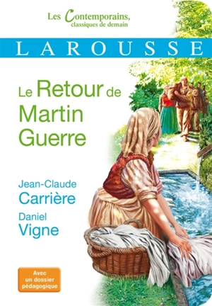 Le retour de Martin Guerre : récit - Jean-Claude Carrière