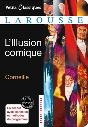 L'illusion comique : comédie - Pierre Corneille