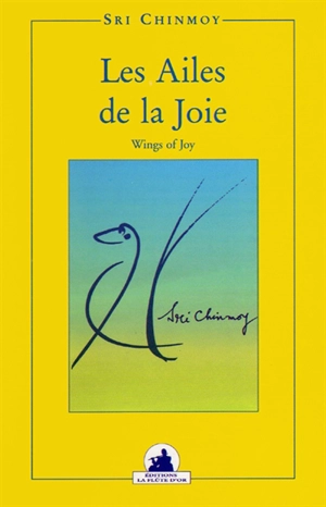 Les ailes de la joie - Chinmoy