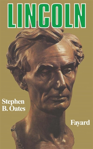 Lincoln - Stephen B. Oates