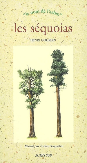 Les séquoias - Henri Gourdin