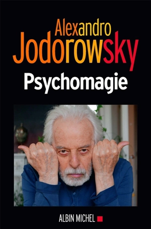 Psychomagie - Alexandro Jodorowsky