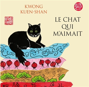 Le chat qui m'aimait - Kuenshan Kwong