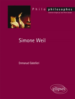 Simone Weil - Emmanuel Gabellieri