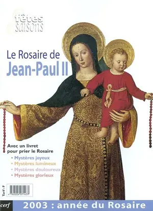 Le rosaire de Jean-Paul II - Gilles-Hervé Masson