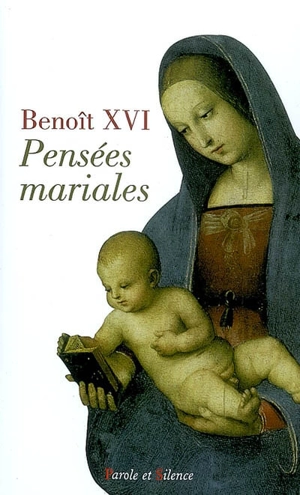 Pensées mariales - Benoît 16