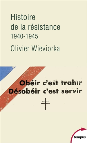 Histoire de la Résistance, 1940-1945 - Olivier Wieviorka