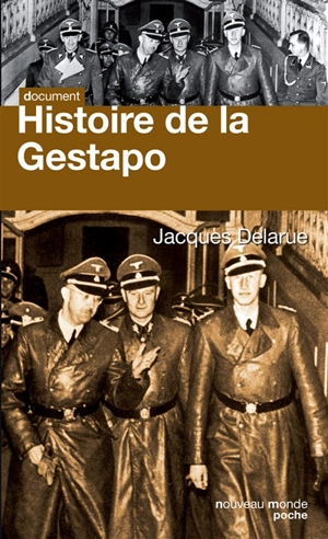 Histoire de la Gestapo - Jacques Delarue