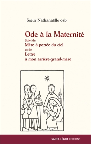 Ode à la maternité. Mère à portée du ciel. Lettre à mon arrière-grand-mère - Nathanaëlle