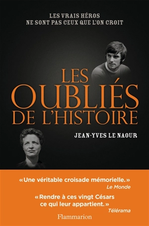 Les oubliés de l'histoire - Jean-Yves Le Naour
