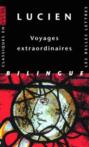 Voyages extraordinaires - Lucien de Samosate