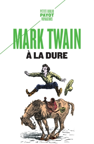 A la dure - Mark Twain