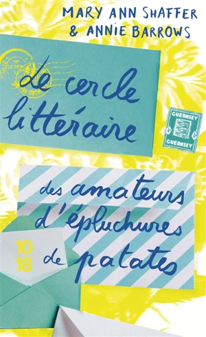 Le cercle littéraire des amateurs d'épluchures de patates - Mary Ann Shaffer