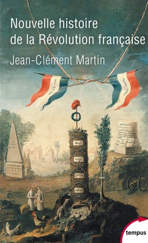 Nouvelle histoire de la Révolution française - Jean-Clément Martin