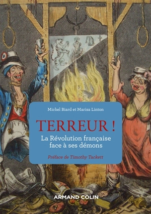 Terreur ! : la Révolution française face à ses démons - Michel Biard