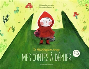 Le Petit Chaperon rouge - Philippe Lechermeier
