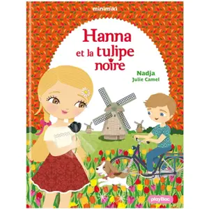 Minimiki. Vol. 29. Hanna et la tulipe noire - Nadja