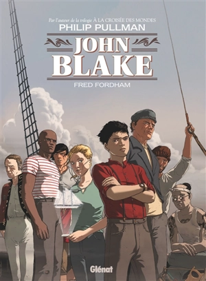 John Blake. Vol. 1 - Philip Pullman