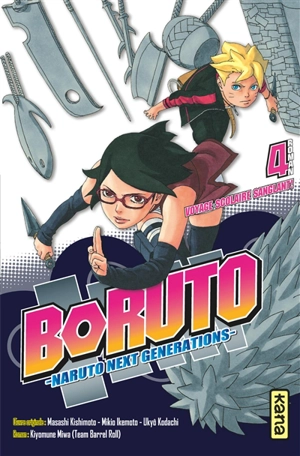 Boruto : Naruto next generations. Vol. 4. Voyage scolaire sanglant ! - Kiyomune Miwa