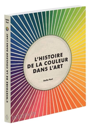 L'histoire de la couleur dans l'art - Stella Paul