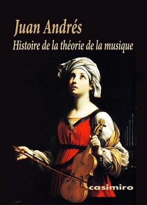 Histoire de la théorie de la musique (acoustique) - Juan Andrés