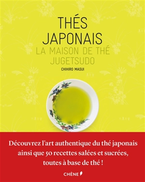 Thés japonais : la maison de thé Jugetsudo - Chihiro Masui