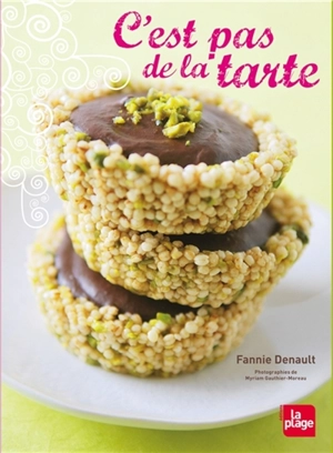 C'est pas de la tarte - Fannie Denault