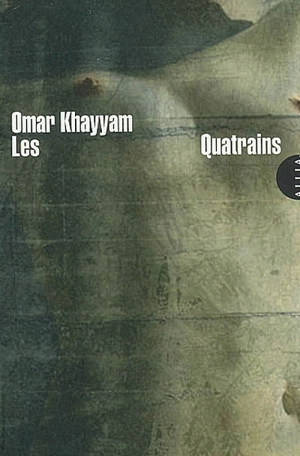 Les quatrains - Omar Hayyam